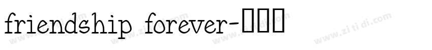 friendship forever字体转换